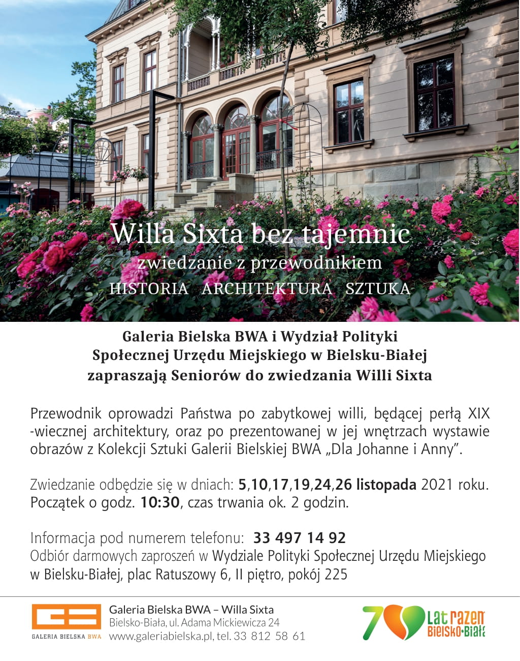 Plakat informujący o terminach zwiedzania Willi Sixta w Bielsku-Białej